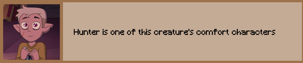 'Hunter is one of this creature's comfort characters' userbox with light brown background.